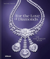 The Fine Jewelry Book For the Love of Diamonds