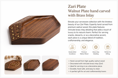 Zari Walnut Hand Carved with Brass Inlay Plate